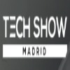 Tech Show Madrid 2026